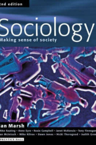 Cover of Sociology:Making Sense of Society with                                Sociology on the Web:A Student Guide