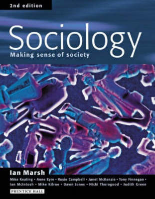 Book cover for Sociology:Making Sense of Society with                                Sociology on the Web:A Student Guide