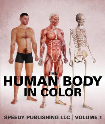 Cover of The Human Body in Color Volume 1