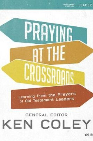 Cover of Praying at the Crossroads - Leader Kit