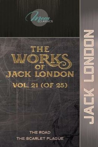 Cover of The Works of Jack London, Vol. 21 (of 25)