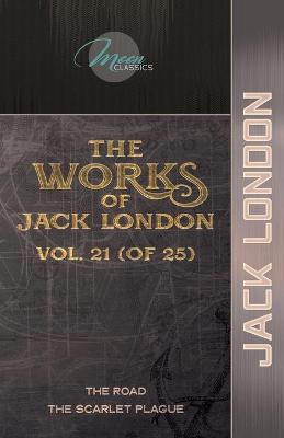 Book cover for The Works of Jack London, Vol. 21 (of 25)