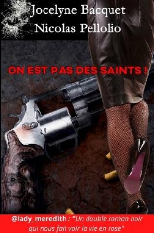 Cover of On est pas des saints