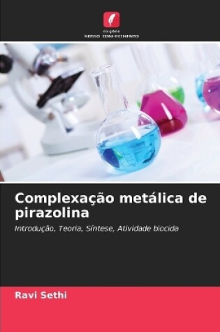 Cover of Complexa��o met�lica de pirazolina