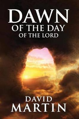 Book cover for Dawn of the Day of the Lord