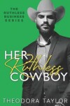Book cover for Her Ruthless Cowboy