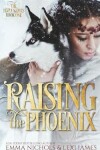 Book cover for Raising the Phoenix