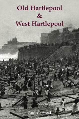 Cover of Old Hartlepool & West Hartlepool