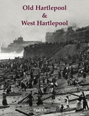 Book cover for Old Hartlepool & West Hartlepool