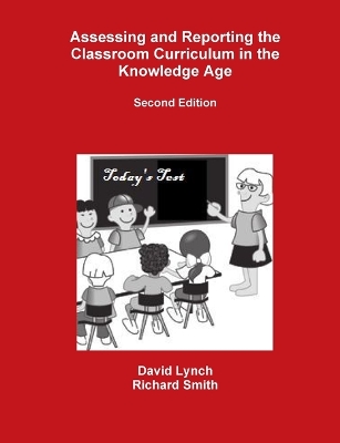 Book cover for Assessing and Reporting the Classroom Curriculum in the Knowledge Age