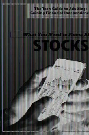 Cover of What You Need to Know about Stocks