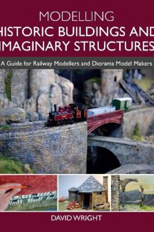 Cover of Modelling Historic Buildings and Imaginary Structures