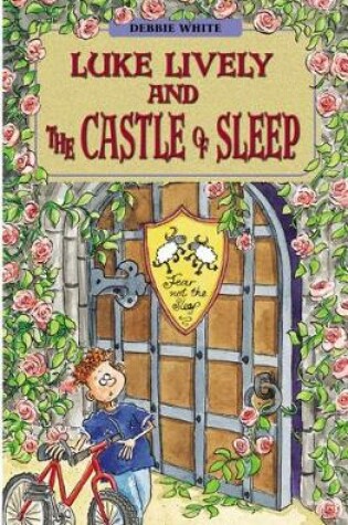 Cover of Luke Lively and the Castle of Sleep