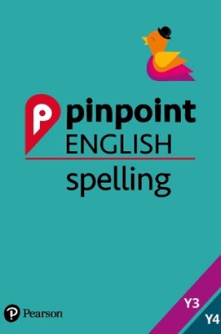 Cover of Pinpoint English Spelling Years 3 and 4