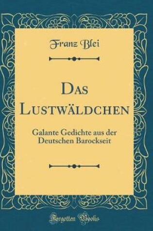 Cover of Das Lustwaldchen