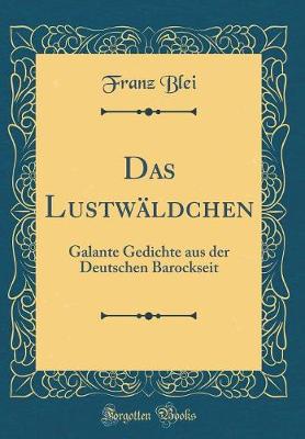 Book cover for Das Lustwaldchen