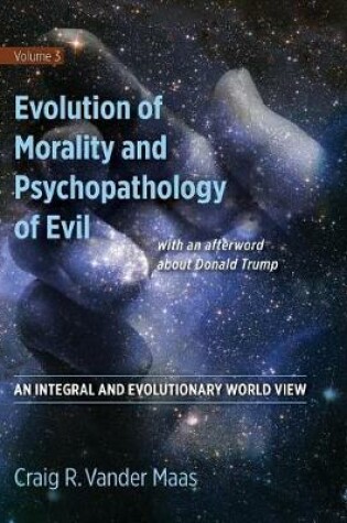 Cover of Evolution of Morality and Psychopathology of Evil