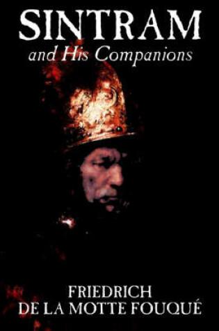 Cover of Sintram and His Companions by Friedrich de la Motte Fouque, Fiction, Historical