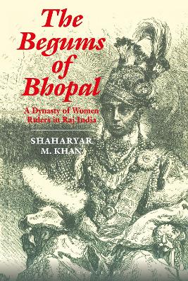 Book cover for The Begums of Bhopal