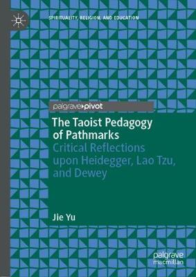 Book cover for The Taoist Pedagogy of Pathmarks