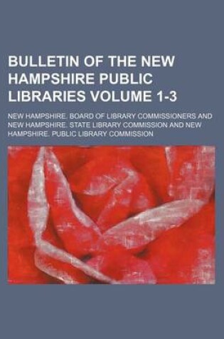 Cover of Bulletin of the New Hampshire Public Libraries Volume 1-3