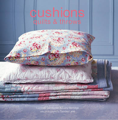 Book cover for Cushions Quilts & Throws