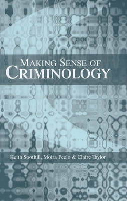 Book cover for Making Sense of Criminology