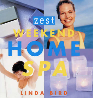 Book cover for Zest Weekend Home Spa