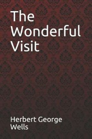 Cover of The Wonderful Visit Herbert George Wells