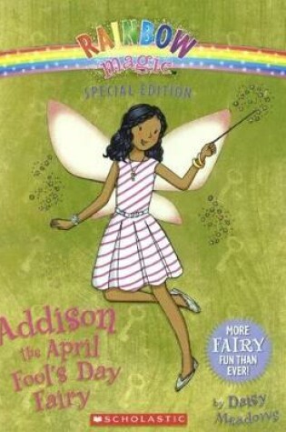 Cover of Addison the April Fool's Day Fairy