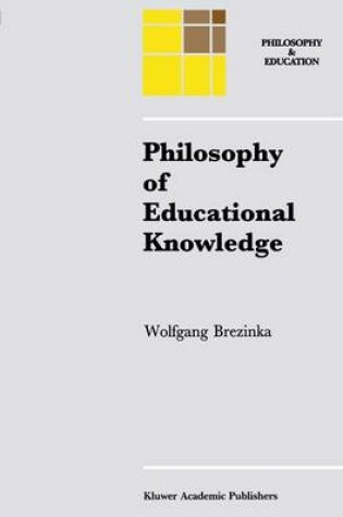 Cover of Philosophy of Educational Knowledge