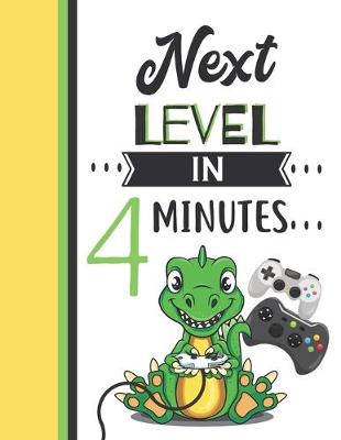 Book cover for Next Level In 4 Minutes