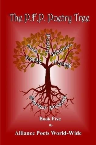 Cover of The P.F.P.Poetry Tree Book 5