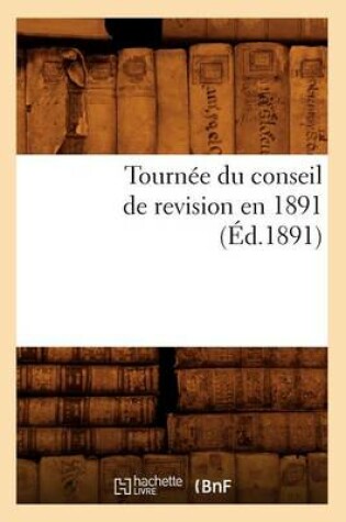 Cover of Tournee Du Conseil de Revision En 1891 (Ed.1891)