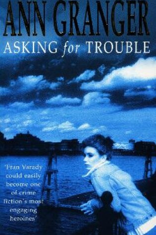 Cover of Asking for Trouble (Fran Varady 1)