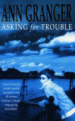 Book cover for Asking for Trouble (Fran Varady 1)
