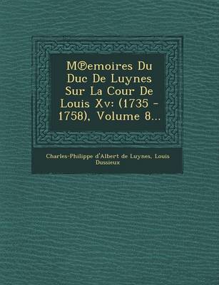 Book cover for M Emoires Du Duc de Luynes Sur La Cour de Louis XV