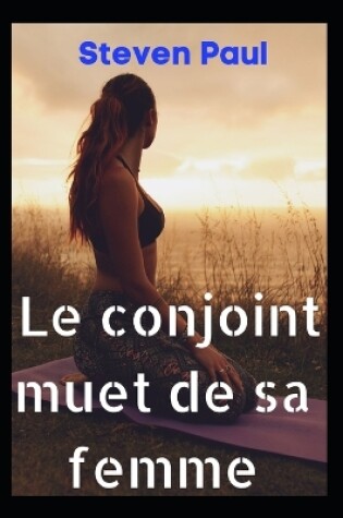 Cover of Le conjoint muet de sa femme