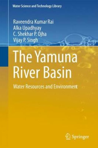 Cover of The Yamuna River Basin