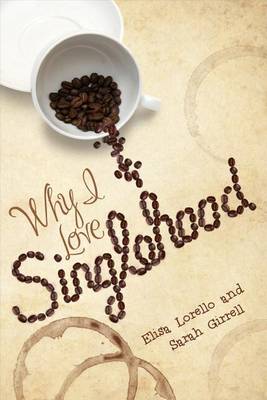 Book cover for Why I Love Singlehood