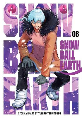 Book cover for Snowball Earth, Vol. 6