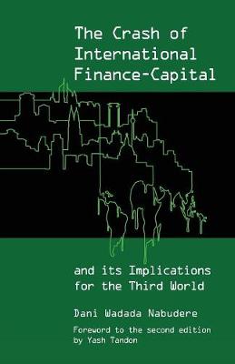 Book cover for The Crash of International Finance Capital and Its Implications for the Third World