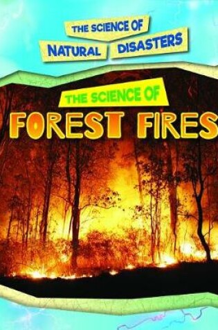 Cover of The Science of Forest Fires
