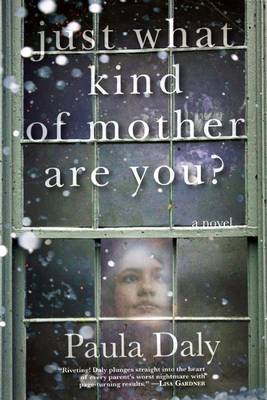 Book cover for Just What Kind of Mother Are You?