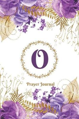 Book cover for Praise and Worship Prayer Journal - Purple Rose Passion - Monogram Letter O