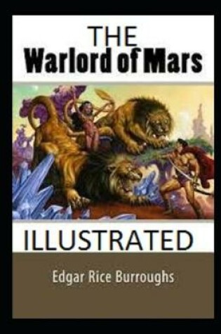 Cover of The Warlord of Mars Illustrated