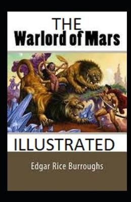 Book cover for The Warlord of Mars Illustrated