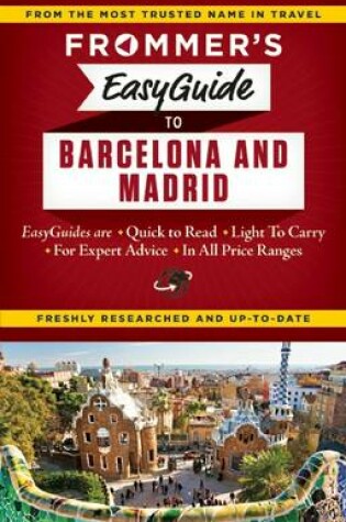 Cover of Frommer's Easyguide to Barcelona and Madrid