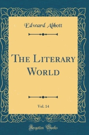 Cover of The Literary World, Vol. 14 (Classic Reprint)