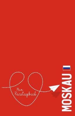 Book cover for Moskau - Mein Reisetagebuch